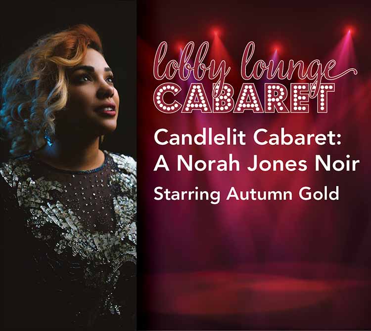 Lobby Lounge Candlelit Cabaret: A Norah Jones Noir