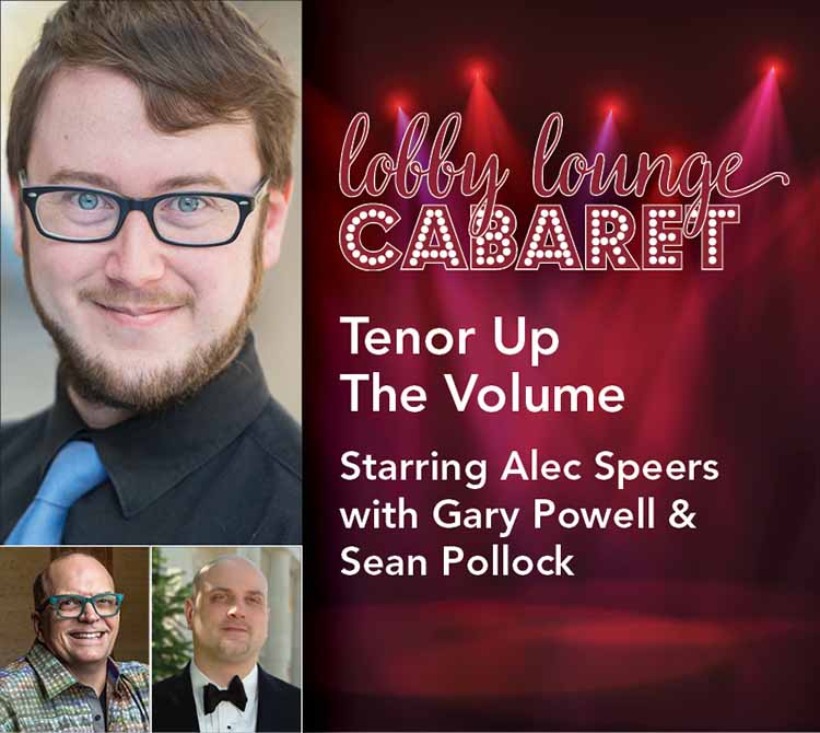  Lobby-Lounge-Cabaret-Tenor-Up-The-Volume