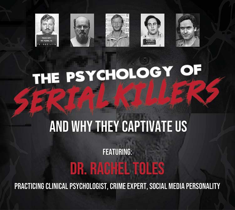 The Psychology of Serial Killers